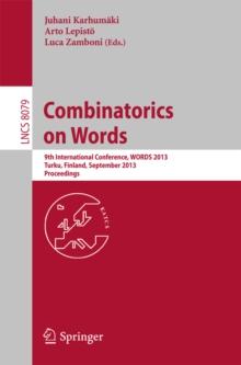 Combinatorics on Words : 9th International Conference, WORDS 2013, Turku, Finland, September 16-20, 2013, Proceedings