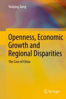 Openness, Economic Growth and Regional Disparities : The Case of China