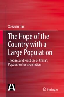 The Hope of the Country with a Large Population : Theories and Practices of China's Population Transformation