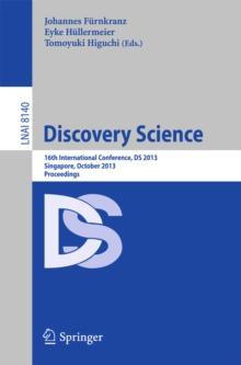 Discovery Science : 16th International Conference, DS 2013, Singapore, October 6-9, 2013, Proceedings