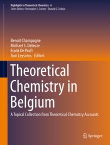 Theoretical Chemistry in Belgium : A Topical Collection from Theoretical Chemistry Accounts