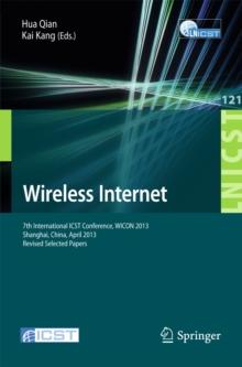 Wireless Internet : 7th International ICST Conference, WICON 2013, Shanghai, China, April 11-12, 2013, Revised Selected Papers