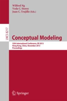 Conceptual Modeling - ER 2013 : 32th International Conference, ER 2013Hong-Kong, China, November 11-13, 2013, Proceedings