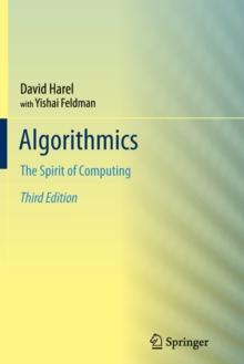 Algorithmics : The Spirit of Computing