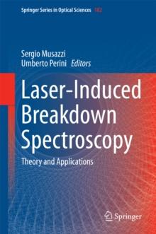 Laser-Induced Breakdown Spectroscopy : Theory and Applications