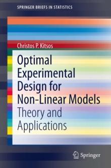 Optimal Experimental Design for Non-Linear Models : Theory and Applications