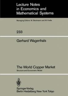 The World Copper Market : Structure and Econometric Model