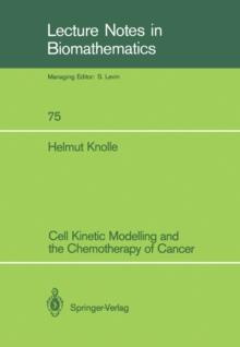 Cell Kinetic Modelling and the Chemotherapy of Cancer