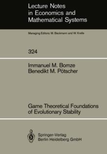 Game Theoretical Foundations of Evolutionary Stability