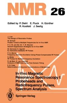 In-Vivo Magnetic Resonance Spectroscopy I: Probeheads and Radiofrequency Pulses Spectrum Analysis