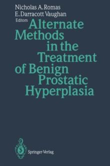 Alternate Methods in the Treatment of Benign Prostatic Hyperplasia