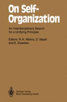 On Self-Organization : An Interdisciplinary Search for a Unifying Principle