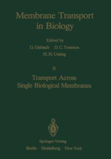 Transport Across Single Biological Membranes