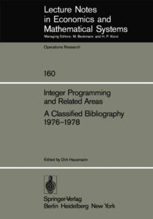 Integer Programming and Related Areas A Classified Bibliography 1976-1978 : Compiled at the Institut fur Okonometrie und Operations Research, University of Bonn