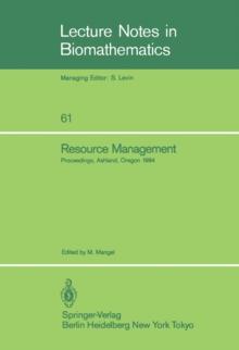 Resource Management : Proceedings of the Second Ralf Yorque Workshop held in Ashland, Oregon, July 23-25, 1984