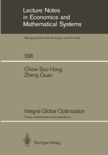 Integral Global Optimization : Theory, Implementation and Applications