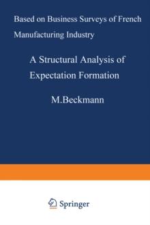 A Structural Analysis of Expectation Formation : Based on Business Surveys of French Manufacturing Industry