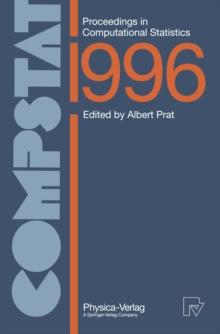 COMPSTAT : Proceedings in Computational Statistics 12th Symposium held in Barcelona, Spain, 1996