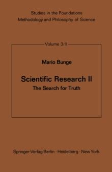 Scientific Research II : The Search for Truth