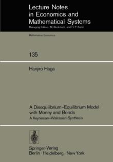 A Disequilibrium-Equilibrium Model with Money and Bonds : A Keynesian-Walrasian Synthesis