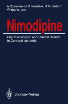 Nimodipine : Pharmacological and Clinical Results in Cerebral Ischemia