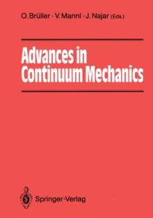 Advances in Continuum Mechanics : 39 Papers from International Experts Dedicated to Horst Lippmann