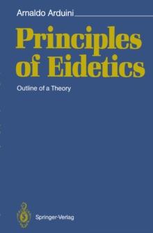 Principles of Eidetics : Outline of a Theory