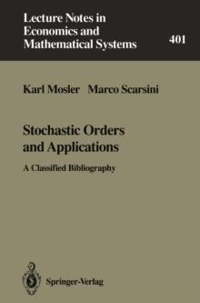 Stochastic Orders and Applications : A Classified Bibliography