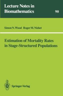 Estimation of Mortality Rates in Stage-Structured Population