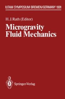 Microgravity Fluid Mechanics : IUTAM Symposium Bremen 1991