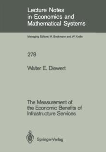 The Measurement of the Economic Benefits of Infrastructure Services