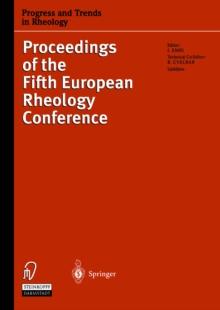 Progress and Trends in Rheology V : Proceedings of the Fifth European Rheology Conference Portoroz, Slovenia, September 6-11, 1998