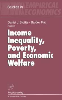 Income Inequality, Poverty, and Economic Welfare