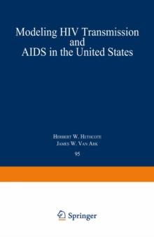 Modeling HIV Transmission and AIDS in the United States