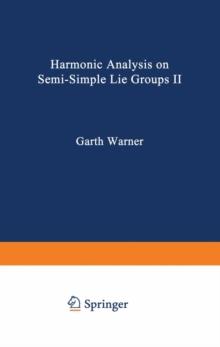 Harmonic Analysis on Semi-Simple Lie Groups II