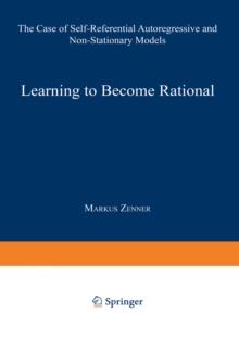 Learning to Become Rational : The Case of Self-Referential Autoregressive and Non-Stationary Models