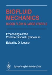 Biofluid Mechanics : Blood Flow in Large Vessels