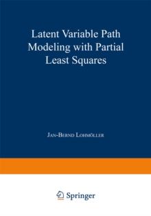 Latent Variable Path Modeling with Partial Least Squares