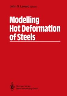 Modelling Hot Deformation of Steels : An Approach to Understanding and Behaviour