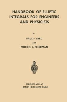 Handbook of Elliptic Integrals for Engineers and Physicists