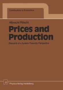 Prices and Production : Elements of a System-Theoretic Perspective