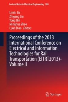 Proceedings of the 2013 International Conference on Electrical and Information Technologies for Rail Transportation (EITRT2013)-Volume II