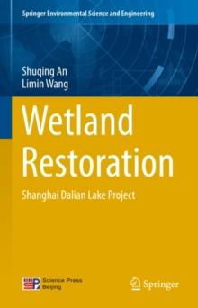 Wetland Restoration : Shanghai Dalian Lake Project