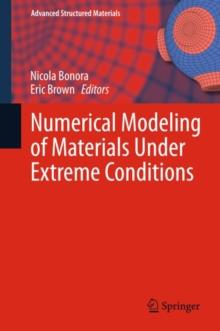 Numerical Modeling of Materials Under Extreme Conditions