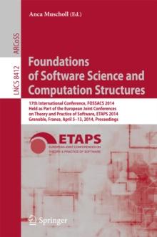 Foundations of Software Science and Computation Structures : 17th International Conference, FOSSACS 2014, Held as Part of the European Joint Conferences on Theory and Practice of Software, ETAPS 2014,