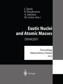 Exotic Nuclei and Atomic Masses : Proceedings of the Third International Conference on Exotic Nuclei and Atomic Masses ENAM 2001 Hameenlinna, Finland, 2-7 July 2001