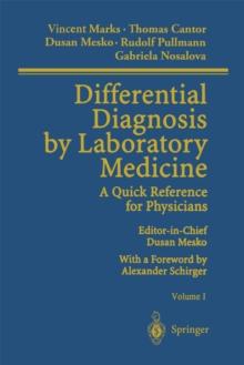 Differential Diagnosis by Laboratory Medicine : A Quick Reference for Physicians