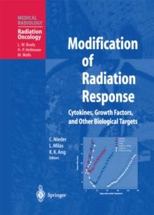 Modification of Radiation Response : Cytokines, Growth Factors, and Other Biological Targets