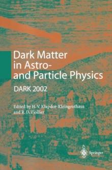 Dark Matter in Astro- and Particle Physics : Proceedings of the International Conference DARK 2002, Cape Town, South Africa, 4-9 February 2002