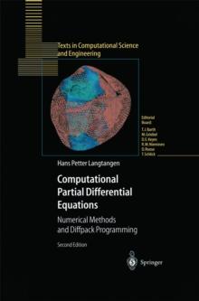 Computational Partial Differential Equations : Numerical Methods and Diffpack Programming